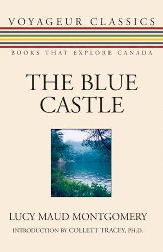 Lucy Maud Montgomery: The blue castle (2006)