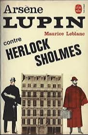 Maurice Leblanc: Arsène Lupin contre Herlock Sholmès (French language, 1979, Librairie générale française)