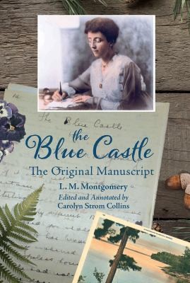 Lucy Maud Montgomery, Carolyn Strom Collins: Blue Castle (2024, Nimbus Publishing, Limited)