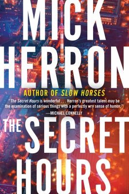 Mick Herron: Secret Hours (2024, Soho Press, Incorporated)