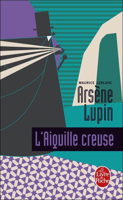 Maurice Leblanc: L'Aiguille creuse (French language, 1973, Librairie générale française)