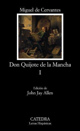 Miguel de Cervantes: Don Quijote de la Mancha I (Spanish language, 2005)